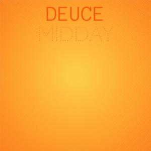 收听Loreley Sile的Deuce Midday歌词歌曲