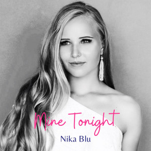 Album Mine Tonight from Nika Blu