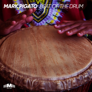 Mark Pigato的專輯Beat of the Drum