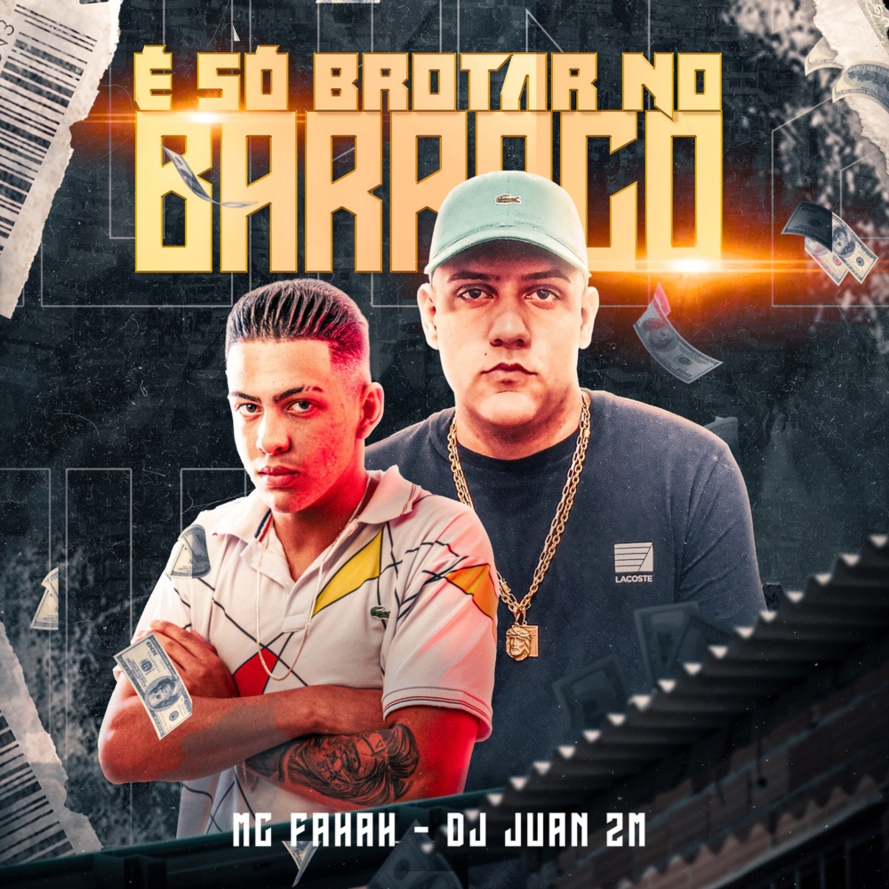 É Só Brotar no Barraco (Explicit)