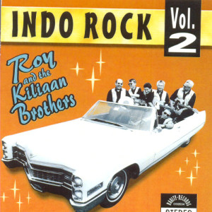 อัลบัม Indo Rock  Vol. 2 ศิลปิน Roy & The Kiliaan Brothers