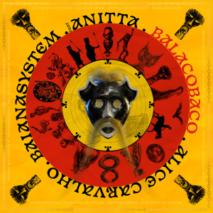 อัลบัม Balacobaco ศิลปิน BaianaSystem