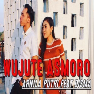 收聽Arnila Putri的Wujute Asmoro歌詞歌曲