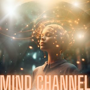 Album Mind Channel from Music for the peace of a home