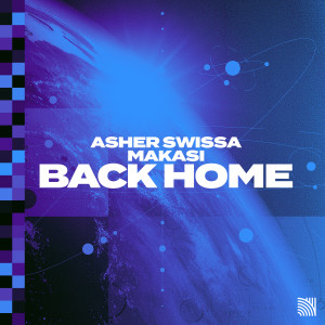 ดาวน์โหลดและฟังเพลง Back Home (Extended Mix) พร้อมเนื้อเพลงจาก Asher Swissa