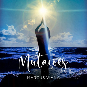 Album Mutações from Marcus Viana