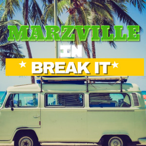 ดาวน์โหลดและฟังเพลง Break It พร้อมเนื้อเพลงจาก Marzville
