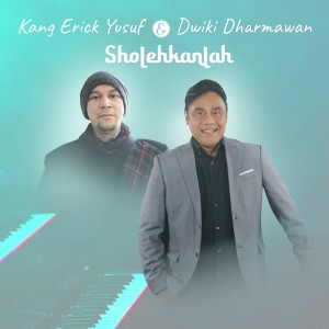 Kang Erick Yusuf的專輯Sholehkanlah