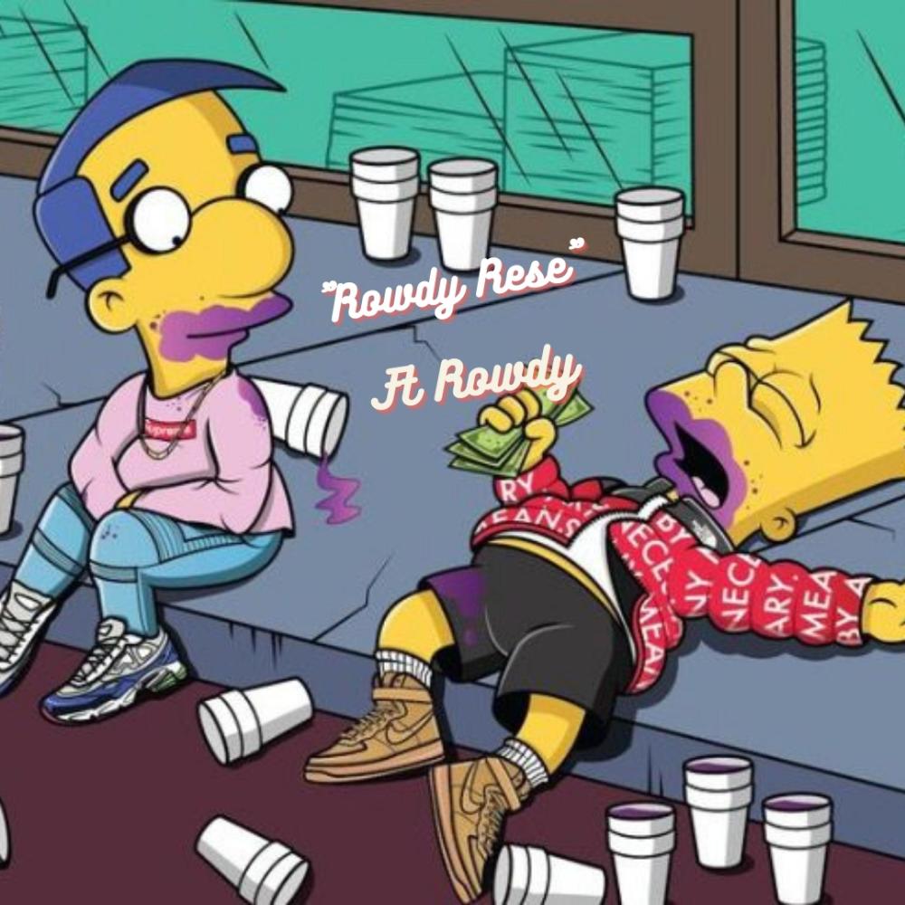 Rowdy Rese (feat. Rowdy) (Explicit)
