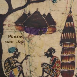 收聽Michael Davis的Where was Jah.歌詞歌曲