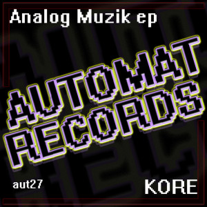 收聽Kore的Analog Classics (Automat Master)歌詞歌曲