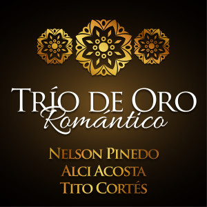 Trío de Oro Romántico dari Alci Acosta