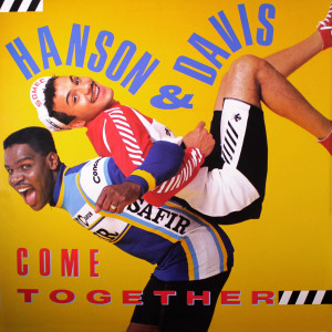 收聽Hanson & Davis的Come Together (Bonus Beats)歌詞歌曲