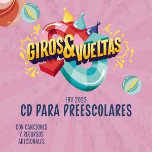 Lifeway Kids的專輯Giros & Vueltas EBV 2023 - CD Para Preescolares