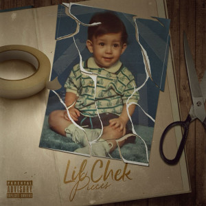 Listen to Pieces (Explicit) song with lyrics from Lil Chek