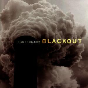 ดาวน์โหลดและฟังเพลง Blackout พร้อมเนื้อเพลงจาก Gian Tornatore