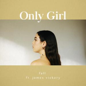 ดาวน์โหลดและฟังเพลง Fall พร้อมเนื้อเพลงจาก Only Girl
