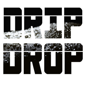 Listen to Drip Drop (Explicit) song with lyrics from Annie Chops