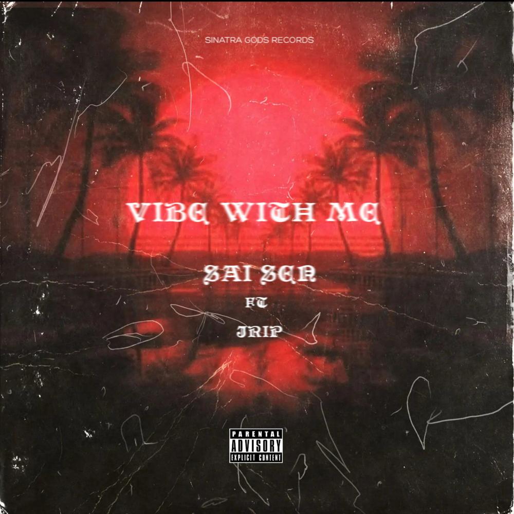 VIBE WITH ME (Explicit)