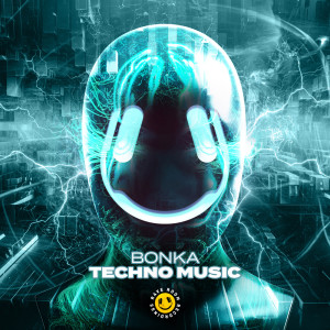 Bonka的专辑Techno Music