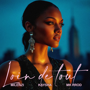 Kaysha的专辑Loin de tout