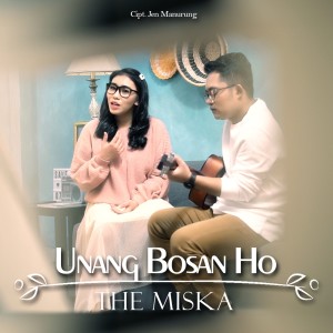 อัลบัม Unang Bosan Ho ศิลปิน The Miska