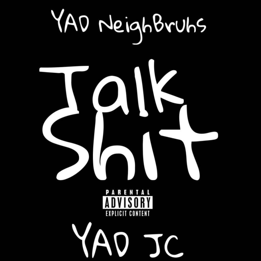 TALK SHIT (feat. YAD.JC) (Explicit)