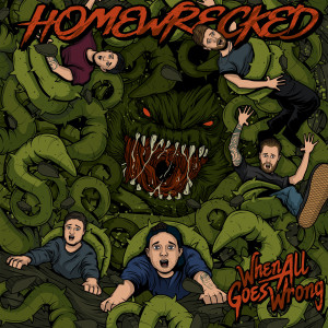 Home Wrecked的專輯When All Goes Wrong (Explicit)