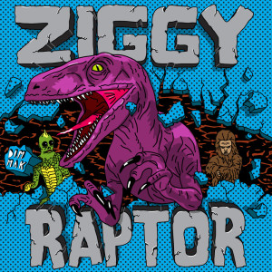 ดาวน์โหลดและฟังเพลง Raptor พร้อมเนื้อเพลงจาก Ziggy