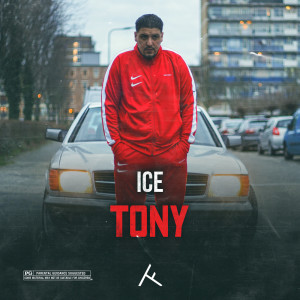 ดาวน์โหลดและฟังเพลง Tony (Explicit) พร้อมเนื้อเพลงจาก ICE