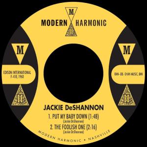 Jackie DeShannon的專輯Put My Baby Down / The Foolish One