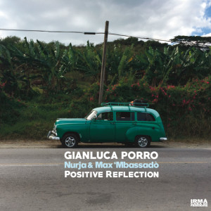 收聽Gianluca Porro的Positive Reflection歌詞歌曲