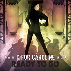 ดาวน์โหลดและฟังเพลง Ready to Go พร้อมเนื้อเพลงจาก C for Caroline