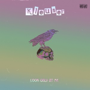 Album Look Only at Me from Kleuser