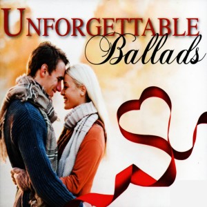 Dengarkan Unforgettable Ballads lagu dari Romantic balads dengan lirik