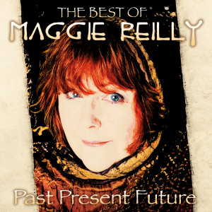 อัลบัม Past Present Future: The Best Of ศิลปิน Maggie Reilly