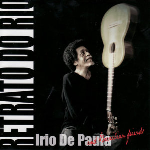 Irio De Paula的專輯Retrato Do Rio