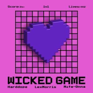 Listen to Wicked Game - VIP Edit (VIP Edit) song with lyrics from Harddope