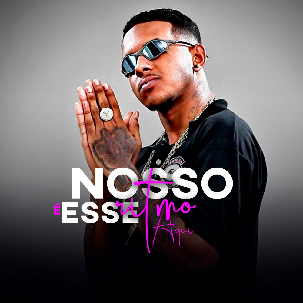Nosso Ritmo É Esse Aqui