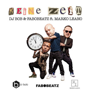 收听Dj Bob的Keine Zeit歌词歌曲