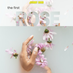 อัลบัม The First Rose - Johnny Bond ศิลปิน Johnny Bond