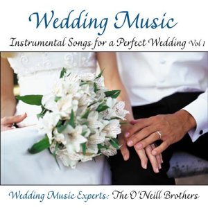 ดาวน์โหลดและฟังเพลง The Wedding Song (There Is Love) พร้อมเนื้อเพลงจาก Wedding Music Experts: The O'Neill Brothers