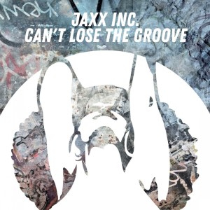 Album Can't Loose the Groove oleh Jaxx Inc