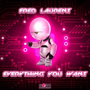 Fred Laurent的專輯Everything You Want