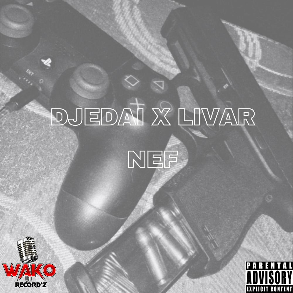 Nef (feat. Livar) (Explicit)