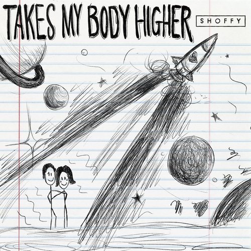 Takes My Body Higher (feat. Lincoln Jesser)