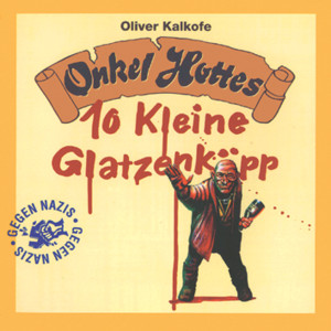 Onkel Hotte的專輯10 Kleine Glatzenköpp