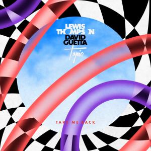 อัลบัม Take Me Back (Topic Remix) ศิลปิน David Guetta