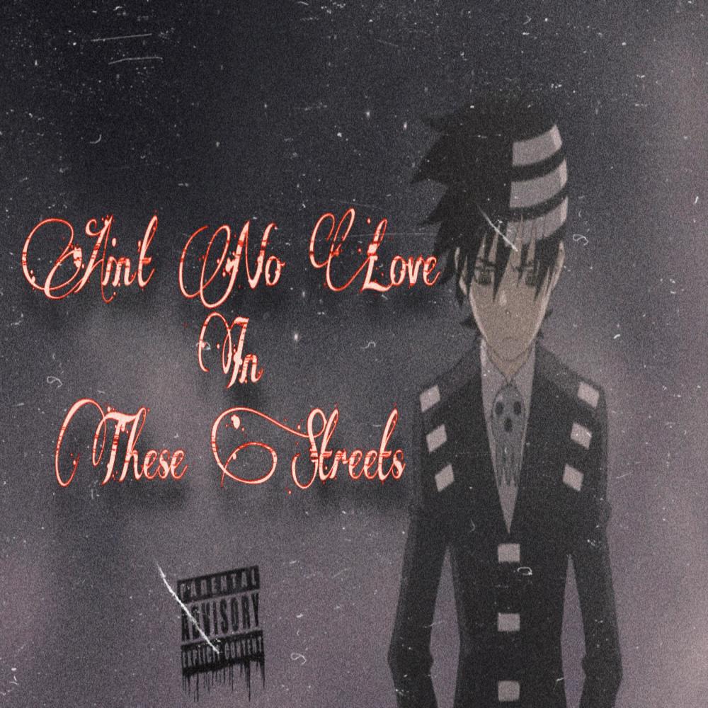 Ain't No Love (feat. LH Von & Roddy Rackz) (Explicit)