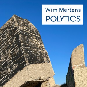 Wim Mertens的專輯Polytics